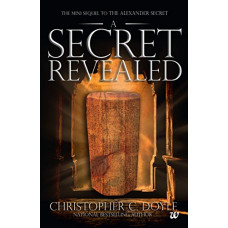 The Mini Sequel To The Alexander Secret: A Secret Revealed